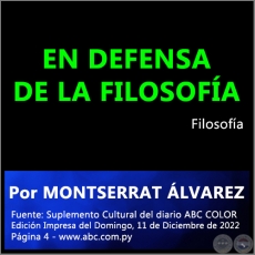 EN DEFENSA DE LA FILOSOFÍA - Por MONTSERRAT ÁLVAREZ - Domingo, 11 de Diciembre de 2022